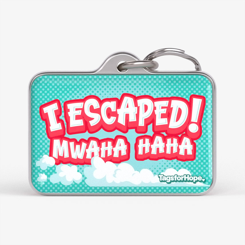 I Escaped Mwhaha Haha Teal Red